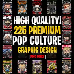 225 Premium POP CULTURE Art Graphic Design