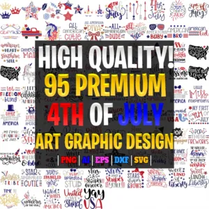 95 Premium 4TH OF JULY Graphic Design