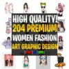204 Premium WOMEN FASHION Graphic DESIGN