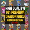 101 Premium DRAGON BALLS Art Graphic Design